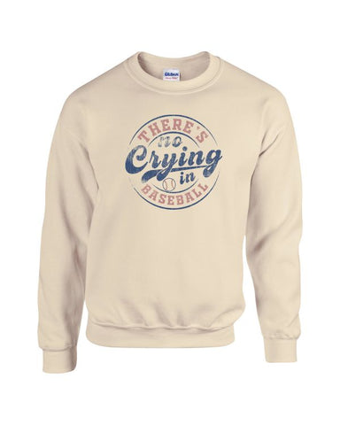 NO CRYING IN BASEBALL CREW NECK
