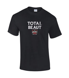 TOTAL BEAUT TSHIRT - 2 COLOUR OPTIONS